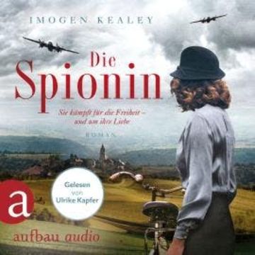 Die Spionin (Gekürzt) audiobook, Imogen Kealey