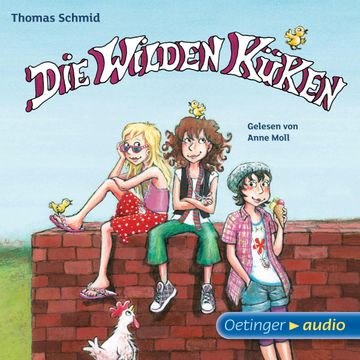 Die Wilden Küken 1 audiobook, Thomas Schmid