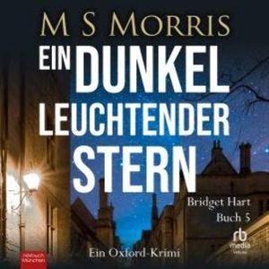 Ein dunkel leuchtender Stern, M S Morris