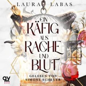 Ein Käfig aus Rache und Blut, Laura Labas
