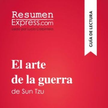 El arte de la guerra de Sun Tzu (Guía de lectura) audiobook, ResumenExpress