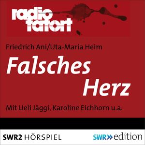 Falsches Herz, Friedrich Ani