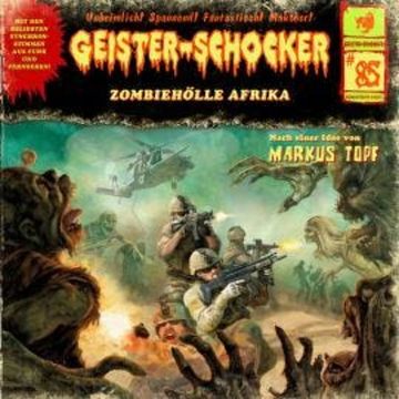 Geister-Schocker, Folge 85: Zombie-Hölle Afrika audiobook, Markus Topf