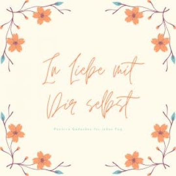 In Liebe mit Dir selbst audiobook, Patrick Lynen