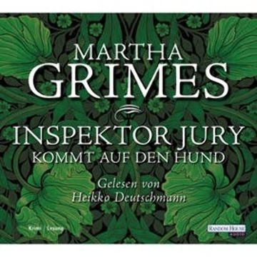 Inspektor Jury kommt auf den Hund audiobook, Martha Grimes