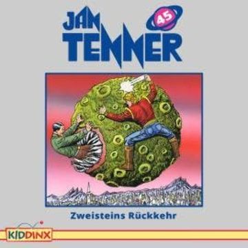 Jan Tenner, Folge 45: Zweisteins Rückkehr audiobook, Kevin Hayes