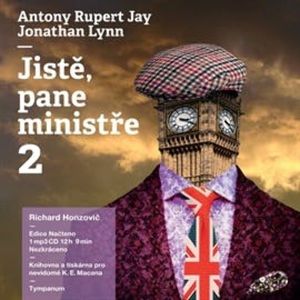 Jistě, pane ministře 2, Anthony Rupert Jay, Jonathan Lynn