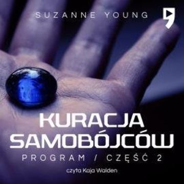 Kuracja samobójców. Część 2 audiobook, Suzanne Young
