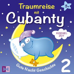 Kuschelzeit - Gute Nacht Geschichte, Cubanty Kuscheltier