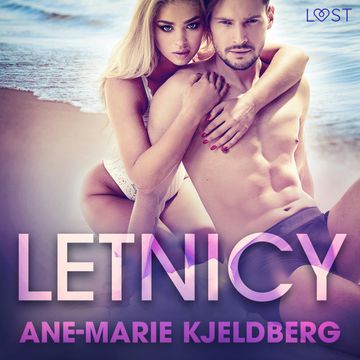 Letnicy. Seria erotyczna audiobook, Ane-Marie Kjeldberg