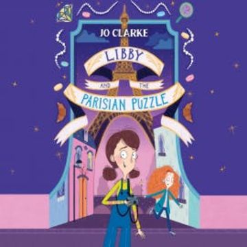 Libby and the Parisian Puzzle audiobook, Jo Clarke