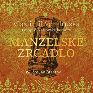 Manželské zrcadlo, Vlastimil Vondruška