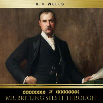 Mr. Britling Sees It Through audiobook, H. G. Wells