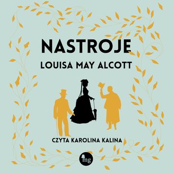 Nastroje audiobook, Louisa May Alcott