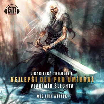 Nejlepší den pro umírání audiobook, Vladimír Šlechta