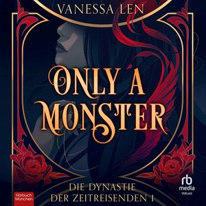 Only a Monster, Vanessa Len