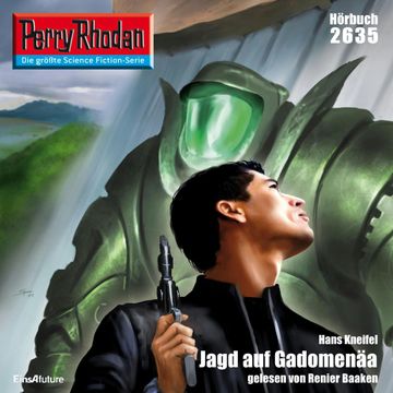 Perry Rhodan 2635: Jagd auf Gadomenäa audiobook, Hans Kneifel