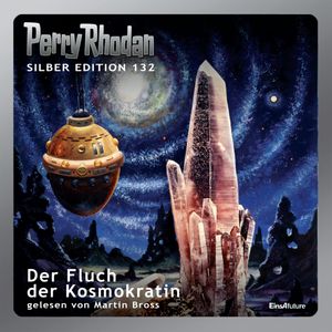 Der Fluch der Kosmokratin (Perry Rhodan Silber Edition 132), Kurt Mahr