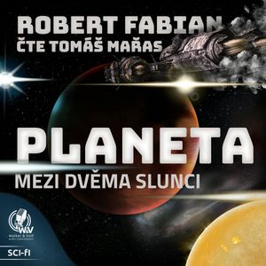 Planeta mezi dvěma slunci, Robert Fabian