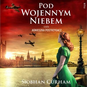 Pod wojennym niebem, Siobhan Curham