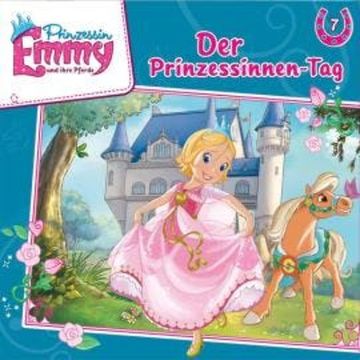 Prinzessin Emmy und ihre Pferde, Folge 7: Der Prinzessinnen-Tag audiobook, Vincent Andreas