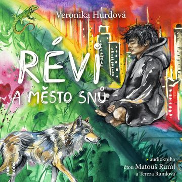 Révi a Město snů audiobook, Veronika Hurdová