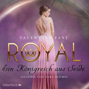 Royal 2: Ein Königreich aus Seide, Valentina Fast