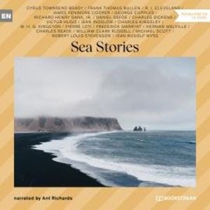 Sea Stories (Unabridged), Charles Dickens, Charles Kingsley, Charles Reade, Cyrus Townsend Brady, Daniel Defoe, Frank Thomas Bullen, Frederick Marryat, George Cupples, Herman Melville, James Fenimore Cooper, Jean Ingelow, Jean Rudolf Wyss, Michael Scott, Pierre Loti, R. J. Cleveland, Richard Henry Dana Jr., Robert Louis Stevenson, Victor Hugo, W. H. G. Kingston, William Clark Russell