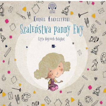 Szaleństwa panny Ewy audiobook, Kornel Makuszyński