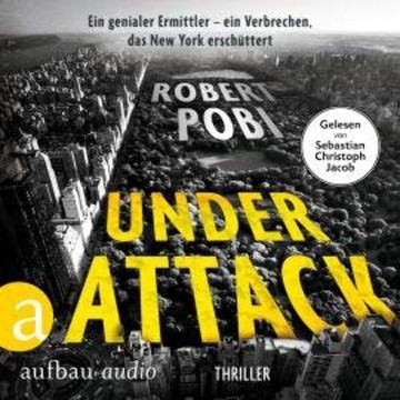 Under Attack - Thriller - Ein Dr. Lucas Page Thriller, Band 2 (Ungekürzt) audiobook, Robert Pobi