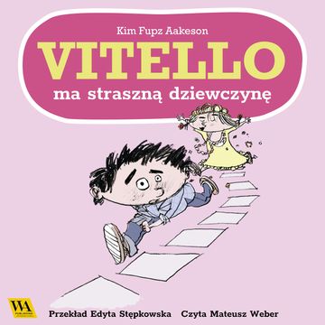 Vitello ma straszną dziewczynę audiobook, Kim Fupz Aakeson