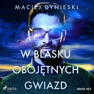 W blasku obojętnych gwiazd, Maciej Dynieski