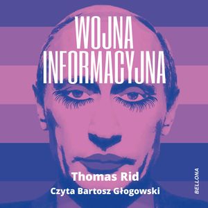 Wojna informacyjna, Thomas Rid