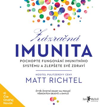 Zázračná imunita audiobook, Matt Richtel