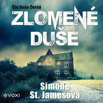 Zlomené duše audiobook, Simone St. Jamesová