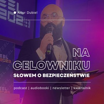 #152 O. Paweł Gużyński - Metapolityczny Kościół i Watykan a pokój i bezpieczeństwo audiobook, Na celowniku - Podcast & Newsletter