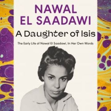 A Daughter of Isis audiobook, Nawal El Saadawi
