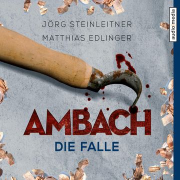 Ambach - Die Falle audiobook, Jörg Steinleitner