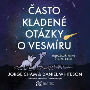 Často kladené otázky o vesmíru, Daniel Whiteson, Jorge Cham