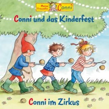 Conni und das Kinderfest / Conni im Zirkus audiobook, Hans-Joachim Herwald