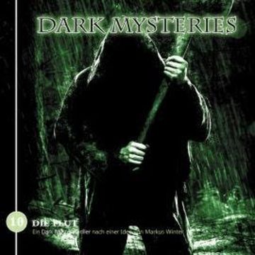Dark Mysteries, Folge 10: Die Flut audiobook, Markus Winter