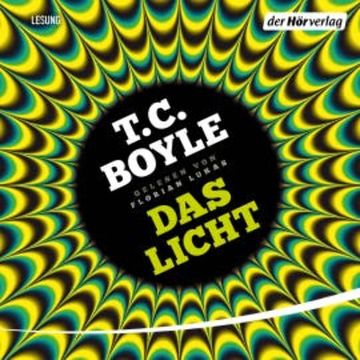 Das Licht audiobook, T.C. Boyle