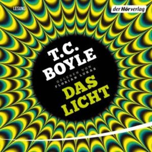 Das Licht, T.C. Boyle