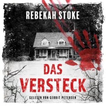 Das Versteck audiobook, Rebekah Stoke