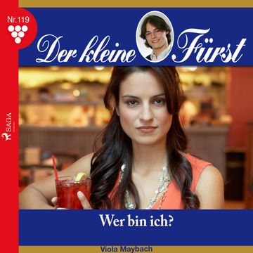 Der kleine Fürst 119: Wer bin ich? audiobook, Viola Maybach