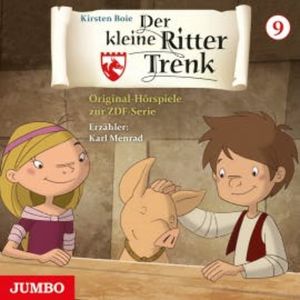 Der kleine Ritter Trenk. Original-Hörspiele zur ZDF-Serie. 2. Staffel [9], Kirsten Boie
