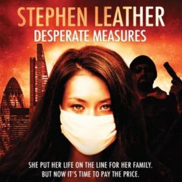 Desperate Measures audiobook, Stephen Leather