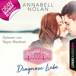 Diagnose Liebe (Crystal Lake 1), Annabell Nolan