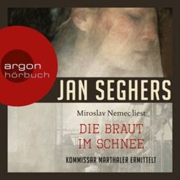 Die Braut im Schnee audiobook, Jan Seghers