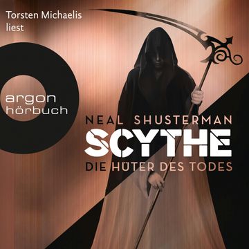Die Hueter des Todes (Scythe 1) audiobook, Neal Shusterman